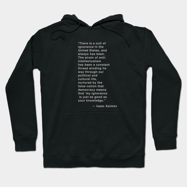 Cult of Ignorance Hoodie by WriterCentral